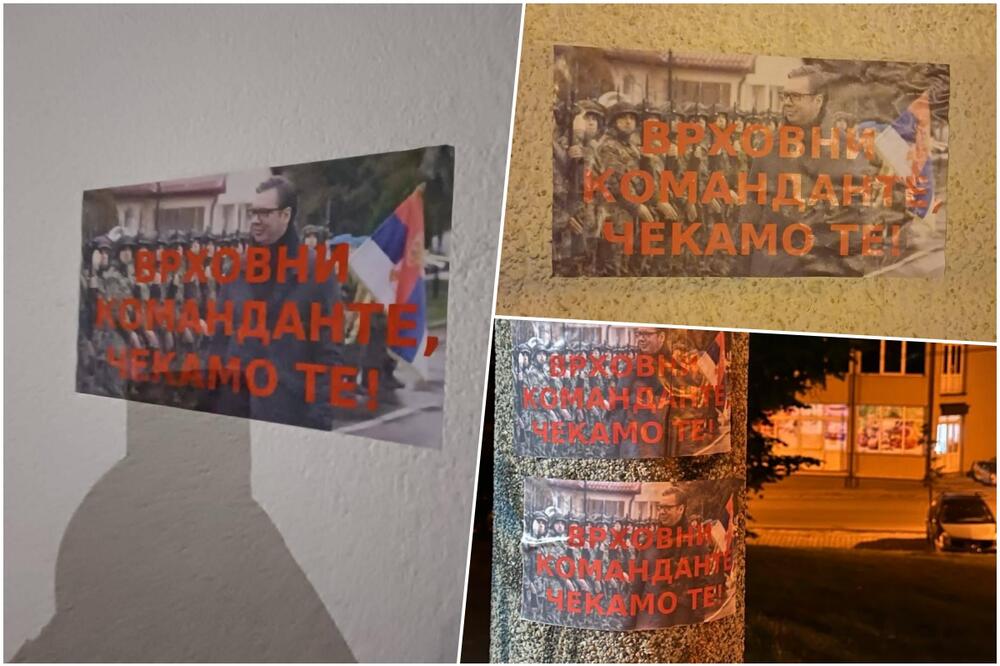 "VRHOVNI KOMANDANTE, ČEKAMO TE" Srbi sa KiM poslali poruku Vučiću, čitav sever jutros osvanuo oblepljen plakatima (VIDEO, FOTO)