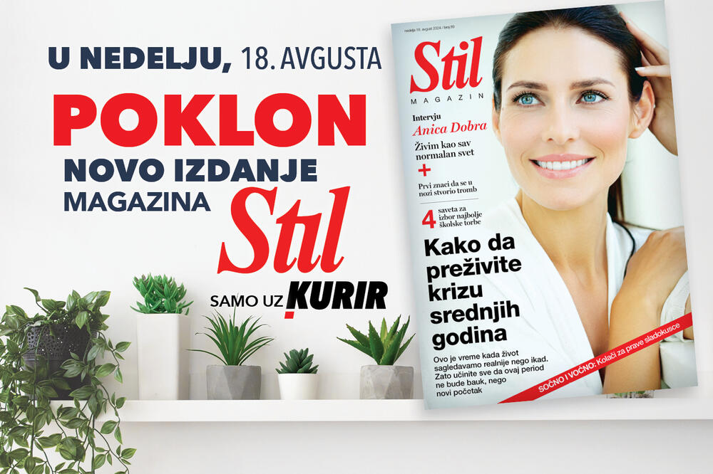 U nedelju, 18. avgusta, Kurir ima poseban poklon za svoje čitaoce – magazin STIL